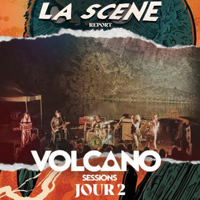 "Volcano Sessions", édition 2025: Jour 2