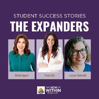 81. The Expanders Series: A journey of self-trust with Sheila Eggert and Joanne Hudspith