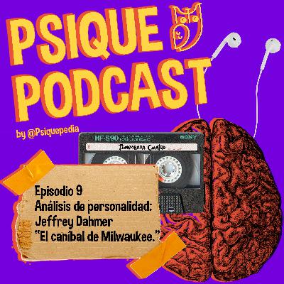 Análisis de personalidad: Jeffrey Dahmer “El caníbal de Milwaukee.”