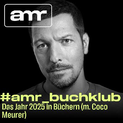 Buchklub: Das Jahr 2025 in Büchern (m. Coco Meurer)