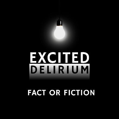 Excited Delirium - Fact or Fiction Excited Delirium - Fact or Fiction