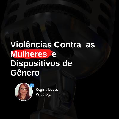 Cultura da Objetificação Violências Contra Mulheres e Dispositivos de Gênero