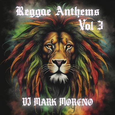 Reggae Anthems Vol 3
