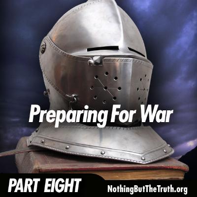 Preparing For War - Part 8