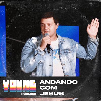 MSG#05 // ANDANDO COM JESUS - Gabriel Namorato
