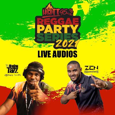 Reggae Party Series Finale (Reggae Friday)(Dibby Dancehall Segment) - Zen The DJ x DJ Taz Reggae Party Series Finale (Reggae Friday)(Dibby Dancehall Segment) - Zen The DJ x DJ Taz