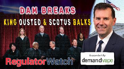 DAM BREAKS | King Ousted & SCOTUS Balks | RegWatch