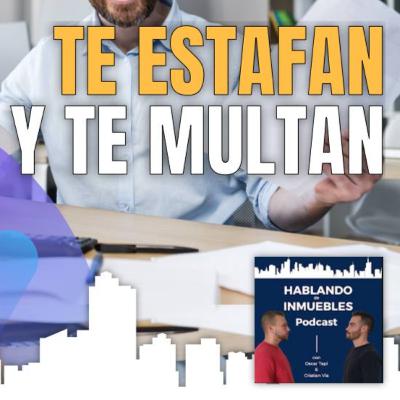 Nueva Estafa: Se Empadronan en tu Casa - Ep 24