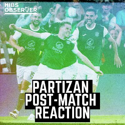 How Hibs prevailed over Partizan in a chaotic Easter Road classic