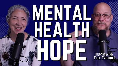 ADV #469: Mental Health Hope