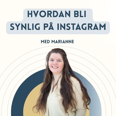 Hvordan bli synlig på Instagram