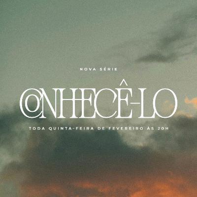 Conhecê-lo - Pt. 2 | Taísa Mendonça Conhecê-lo - Pt. 2 | Taísa Mendonça