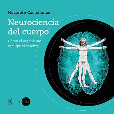Neurociencia del Cuerpo (Audiolibro) | Prueba Gratis