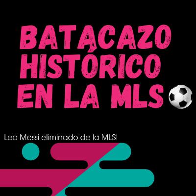 ¡Adiós, Messi! ⚽ ¡El Inter Miami, eliminado en los playoffs de la MLS!
