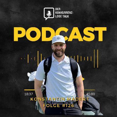 Folge 126: Konstantin Madert - Der Weg vom Pro zum Pro