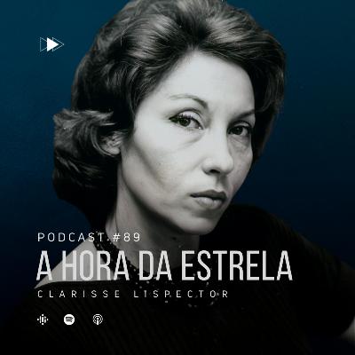 089 - Clarice Lispector - A Hora da Estrela
