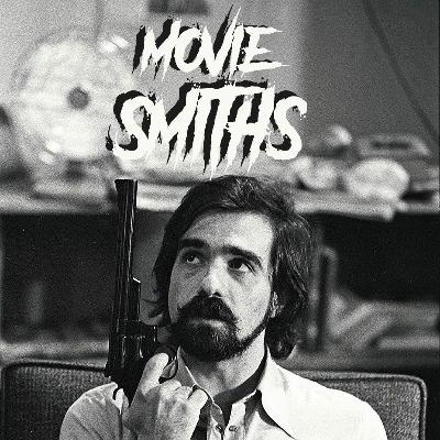 MOVIE SMITHS: SCORCESE CIRCLE JERK PART1