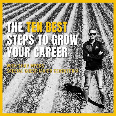 The Ten Best Steps To Grow Your Career - Episode 9 The Ten Best Steps To Grow Your Career - Episode 9
