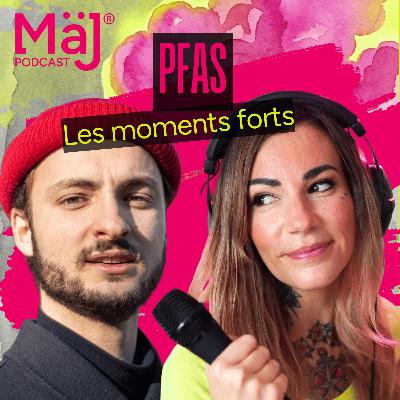 #28 - Les moments forts "PFAS : Tous contaminés" #28 - Les moments forts "PFAS : Tous contaminés"