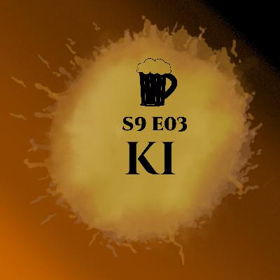 S9E03 KI