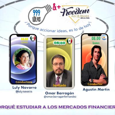 21. 999 Ideas & + Freedom "Omar Barragán" 21. 999 Ideas & + Freedom "Omar Barragán"