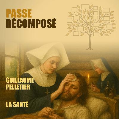 La santé - Guillaume Pelletier