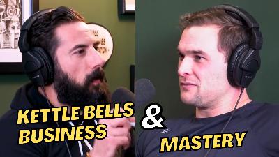 Kettlebells & Business Mastery w/ Pat Damiano Kettlebells & Business Mastery w/ Pat Damiano