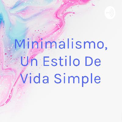 El arte del minimalismo