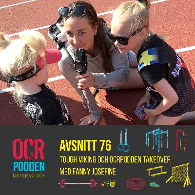 76 Tough Viking och OCRpodden takeover med Fanny Josefine 76 Tough Viking och OCRpodden takeover med Fanny Josefine