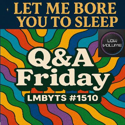 (Low Volume) Q&A Friday | LMBYTS #1510 | Jason Newland | 12th December 2025 (Low Volume) Q&A Friday | LMBYTS #1510 | Jason Newland | 12th December 2025