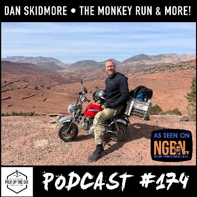#174: Dan Skidmore, the Morocco Monkey Run and Bulletproofing Your Life