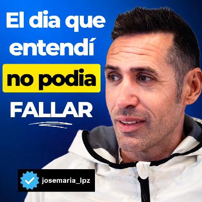 100. UN RETO QUE LE CAMBIÓ LA VIDA | Jose María López