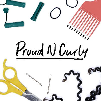 Let's Celebrate our Natural Hair! *New Series: Moments to Be Proud Of | Proud N Curly Podcast Let's Celebrate our Natural Hair! *New Series: Moments to Be Proud Of | Proud N Curly Podcast