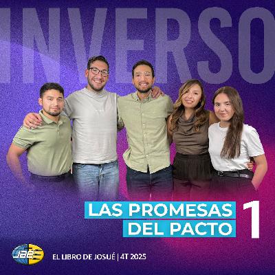 Inverso | El libro de Josué | Cap 1 | Las promesas del pacto | 4T 2025