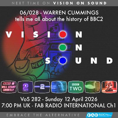 VISION ON SOUND EPISODE 282 - TX APRIL 12 2026