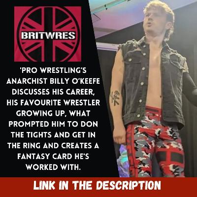 Pro Wrestling’s Anarchist Billy O’Keefe Pro Wrestling’s Anarchist Billy O’Keefe