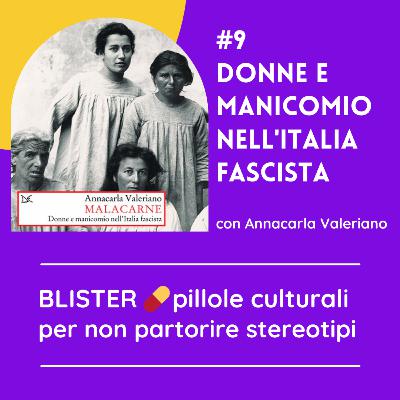 09 | Donne e manicomio nell'Italia fascista 09 | Donne e manicomio nell'Italia fascista
