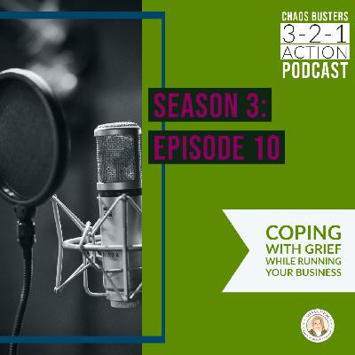 Coping with Grief While Running Your Business