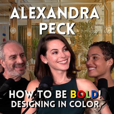Clutter Bravado Ep 39: How to be BOLD- Designing in Color with Alexandra Peck Clutter Bravado Ep 39: How to be BOLD- Designing in Color with Alexandra Peck