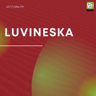LuvineSKa : Adu Rayu, Mending yang Baru atau yang Lalu?