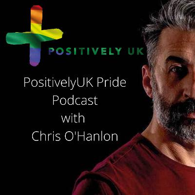 Positively UK Pride Podcast