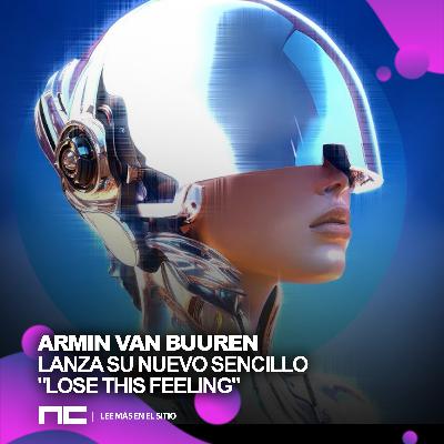 Headhunterz anuncia su retirada, Armin van Buuren se reinventa, Pioneros Techno vuelven tras 28 años