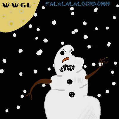 WWGL Falalalalockdown Radio Holiday Special