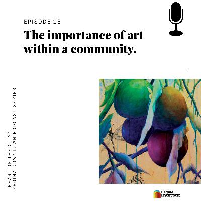 The importance of art within a community.