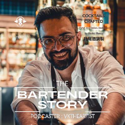 Shobit Shetty - The Bartender Stories By VKTHEARTIST