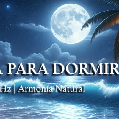 432 Hz ARMONÍA NOCTURNA | Música Relajante para Dormir. 432 Hz ARMONÍA NOCTURNA | Música Relajante para Dormir.