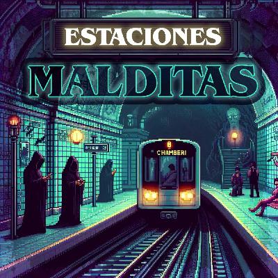 15/ ESTACIONES de METRO MALDITAS