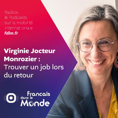 Les conseils de Virginie Jocteur Monrozier pour trouver un job lors du retour