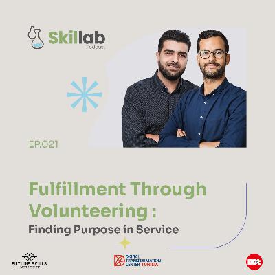 021 - Fulfillment Through Volunteering: Finding Purpose in Service 021 - Fulfillment Through Volunteering: Finding Purpose in Service