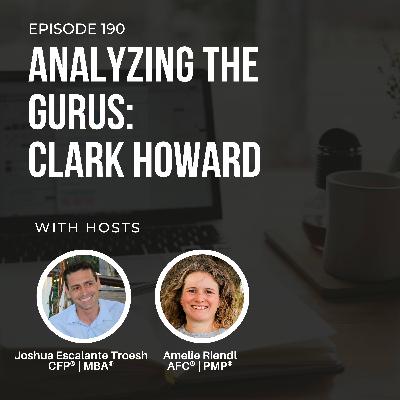 #190: Analyzing the gurus: Clark Howard